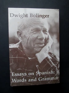 ESSAYS ON SPANISH: WORDS AND GRAMMAR by Dwight Bolinger 1991 pb HARVARD - Imagen 1 de 5
