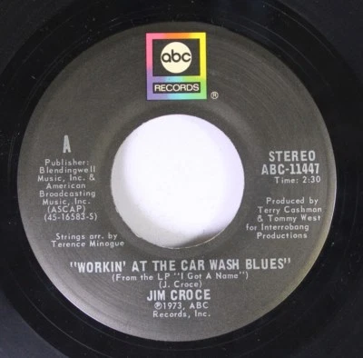Rock 45 Jim Croce - Workin' At The Car Wash Blues / Thursday On Abc Records - Image 1 of 2
