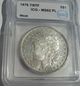 1878 7/8TF ICG MS62PL WEAK Morgan Silver Dollar PROOFLIKE PQ - Picture 1 of 4