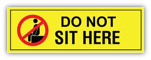 Calcomanía de vinilo Do Not Sit Here - Imagen 1 de 1