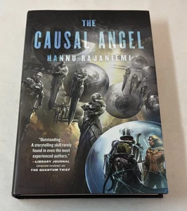 2014 Hannu Rajaniemi THE CAUSAL ANGEL ~ hc dj 1st - Picture 1 of 7