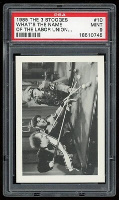 1985 FTCC The Three Stooges #10 What's the Name of the Labor Union... PSA 9 - Image 1 of 3