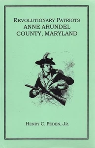 American Revolution / Revolutionary Patriots Anne Arundel County Maryland 2000 - Picture 1 of 1
