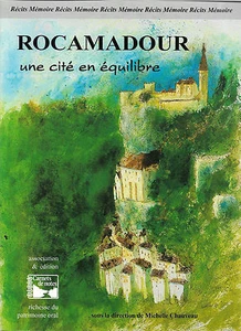 ROCAMADOUR une cité en équilibre + Récits mémoire 1998 + QUERCY Carnet de notes - Picture 1 of 5