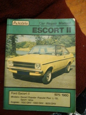 Autodata Escourt ll Car Repair Manual 1975 To 1980 Paperback - Image 1 of 2