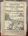 Harper's Pictorial History of War with Spain 1899 32 issues Illustrated