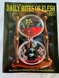 Daily Bites of Flesh 2011 365 Days of Horrifying Flash Fiction P Rogers Cover Art - Bild 1 von 6