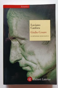 GIULIO CESARE. IL DITTATORE DEMOCRATICO, Luciano Canfora, Laterza 2000. OTTIMO - Imagen 1 de 9