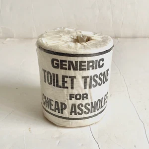Vintage Novelty Generic Toilet Tissue For Cheap Ass Holes Paper Roll Bathroom - Picture 1 of 4