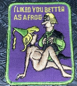 Vintage Adult Humor Patch “I Liked You Better As A Frog” Patch NOS 4” X 3” - Picture 1 of 5