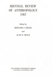 BIENNIAL REVIEW OF ANTHROPOLOGY 1967 Siegel & Beals vintage HB Bibliography - Picture 1 of 2