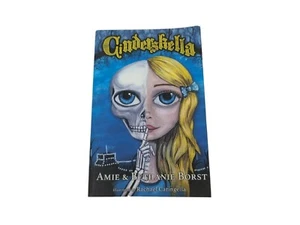 Cinderskella by Amie Borst and Bethanie Borst Autographed Signed by Authors - Picture 1 of 5