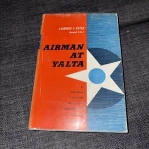 World War II Army Airforce Airman At Yalta Hardcover DJ 1st Edition Signed! WWII - Picture 1 of 5