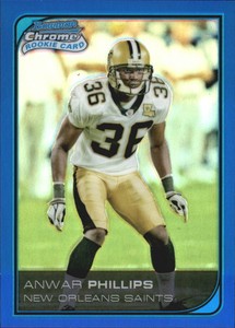 2006 Bowman Chrome Blue Refractors Saints Football Card #271 Anwar Phillips /150
