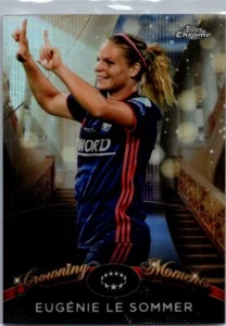 2022-23 Topps Chrome UEFA Women's #CM-2 Eugénie Le Sommer Crowning Moments - Picture 1 of 2