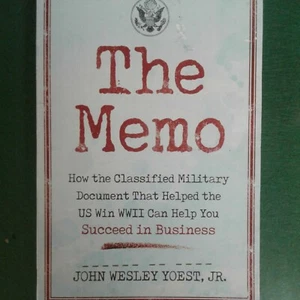 The Memo: How the Classified Military Document That Help... by John Wesley Yoest - Picture 1 of 4