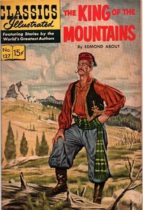 Classics Illustrated Comics The King of the Mountains No 127 1964 2nd - Picture 1 of 2