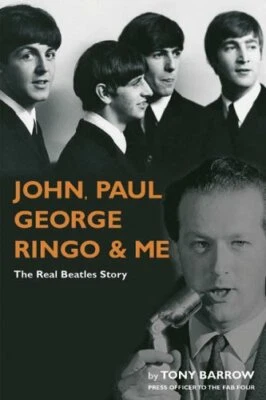 John, Paul, George, Ringo and Me by Barrow, Tony Hardback Book The Fast Free - Image 1 of 2