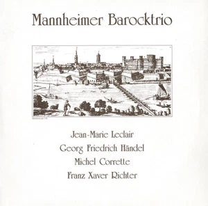 LECLAIR HANDEL CORETTE RICHTER Trio Sonatas MANNHEIMER BAROCKTRIO STARKE Flute - Picture 1 of 3