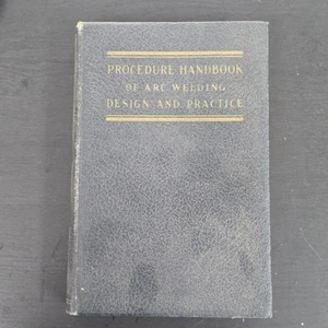 Procedure Handbook of Arc Welding Design and Practice - Lincoln Electric Vintage - Bild 1 von 7