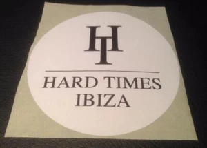 HARD TIMES 2015 STICKER @ PRIVILEGE IBIZA - IBIZA CLUB POSTERS - DJ MUSIC - Picture 1 of 1