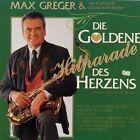 Max Greger Die goldene Hitparade des Herzens (1990) [CD]