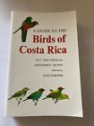 A Guide to the Birds of Costa Rica by F. Gary Stiles, Alexander F. Skutch...