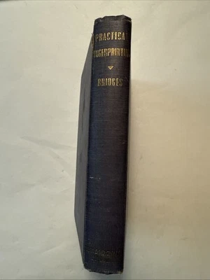 Practical Fingerprinting 1942 - B.C. Bridges 1st Edition Illustrated Criminology - Image 1 of 4