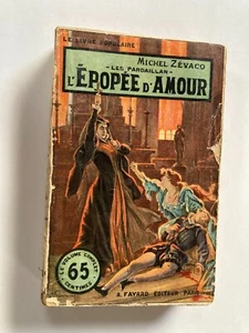 Zevaco L'épopée d'amour Les Pardaillan Fayard le livre populaire BON ETAT - Bild 1 von 3