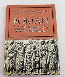Diana BOWDER / Who Was Who in the Roman World 753 BC-AD 476 1st Edition 1980 - Picture 1 of 8
