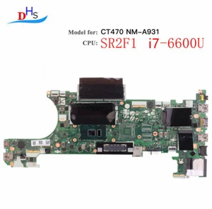 For Lenovo Thinkpad T470 Motherboard CT470 NM-A931 I7-6600U 01HW549 00UR465 - Picture 1 of 4