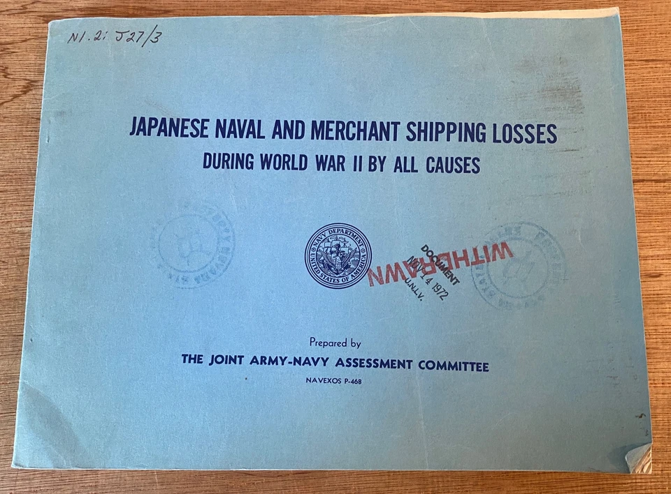 JAPANESE NAVAL & MERCHANT SHIPPING LOSSES DURING PACIFIC WAR 1947 Submarine, Air - Image 1 of 4