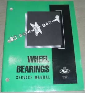 MACK WHEEL BEARINGS SERVICE REPAIR SHOP WORKSHOP MANUAL 15-701 - Picture 1 of 4