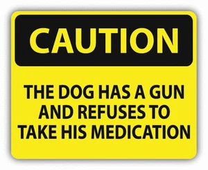 Caution The Dog Has A Gun Sign Warning Car Bumper Sticker Decal 5" x 4" - Picture 1 of 1