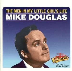 CD Mike Douglas - The Men In My Little Girl's Life - Bild 1 von 2