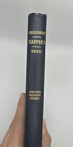 Grillparzer’s Sappho Oxford German Series 1916 Hardcover English And German