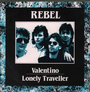 Rebel (80's Group) Valentino 7" vinyl UK Flying Pig 1986 7" in pic sleeve - Bild 1 von 2