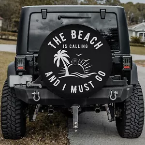 Spare Tire Cover 17” The Beach is Calling and I must Go with Backup Camera Hole - Picture 1 of 7