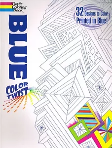 COLORTWIST-BLUE Dover Coloring Book/Jessica Mazurkiewicz 32 Designs to color NEW - Picture 1 of 2