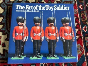 The Art of the Toy Soldier - Henry Kurtz & Burtt Ehrlich - 1st Edition Signed - Imagen 1 de 5