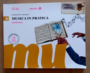 LIBRO MUSICA IN PRATICA B Repertorio 2020 Duci Diazzi Loescher CON CD ROM - Picture 1 of 14