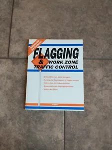 Flagging and Work Zone Traffic Control by Carolyn Hurst (1993, Library Binding) - Picture 1 of 2