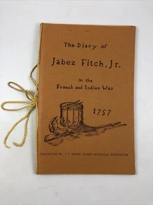The Diary of Jabez Fitch Jr in the French and Indian War 1757 1ST PRINTING 1966 - Imagen 1 de 5