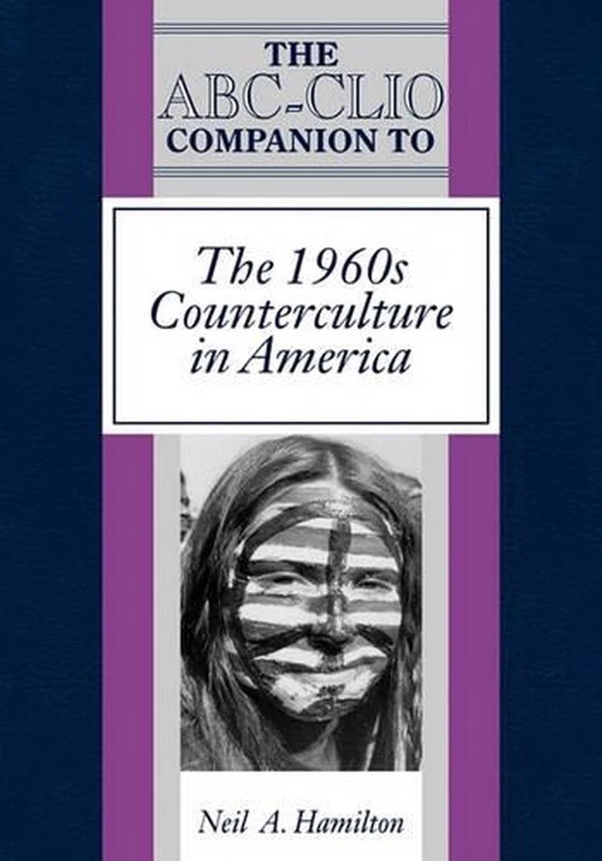 The ABC-Clio Companion to the 1960s Counterculture in America by Neil A. Hamilto - Image 1 of 1