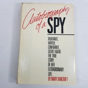 Autobiography of a Spy Mary Bancroft WWII OSS Dulles Hardcover in Jacket - Bild 1 von 4