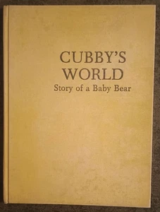 Cubby's World : Story of a Baby Bear by Robbie Trent - hardcover book - 1966 - Imagen 1 de 1