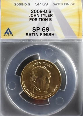 2009 D Dollar Tyler Satin Position B SP69 (Price Guide: $1250) - Image 1 of 3