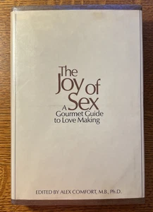 The Joy of Sex, A Gourmet Guide To Love Making 1972 HC DJ 1st Edition Ex-Lib - Bild 1 von 7