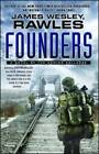 Founders: A Novel of the Coming Collapse - Paperback - ACCEPTABLE