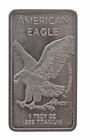1 TROY OUNCE OZ .999 Pure TITANIUM Metal Liberty Eagle Bars INGOT Silver Bullion